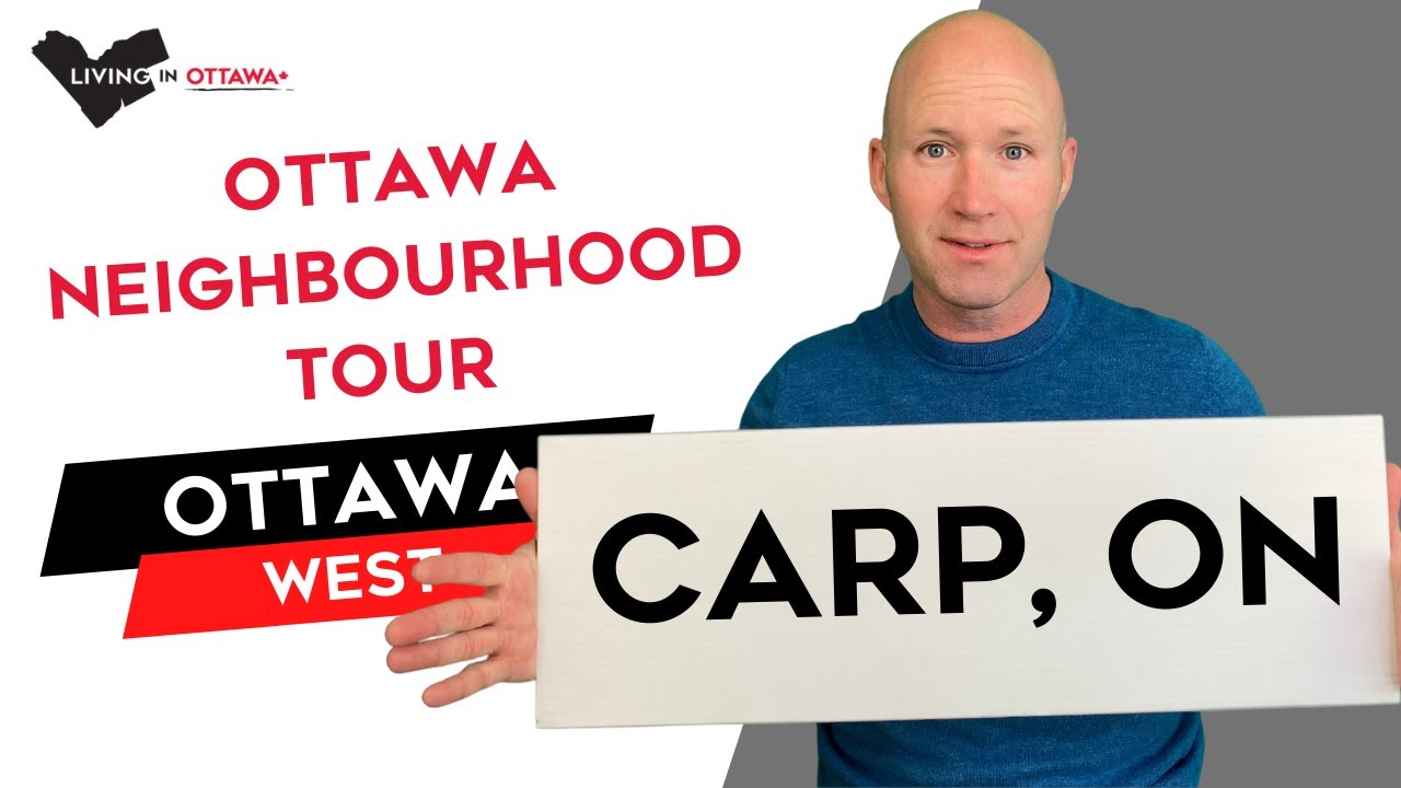 Carp Ontario Ottawa Neighbourhood Tour Living in Ottawa