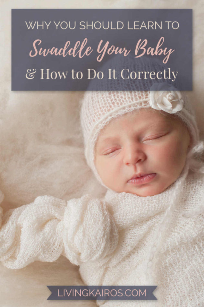 Why You Should Learn to Swaddle Your Baby, and How to Do It Correctly