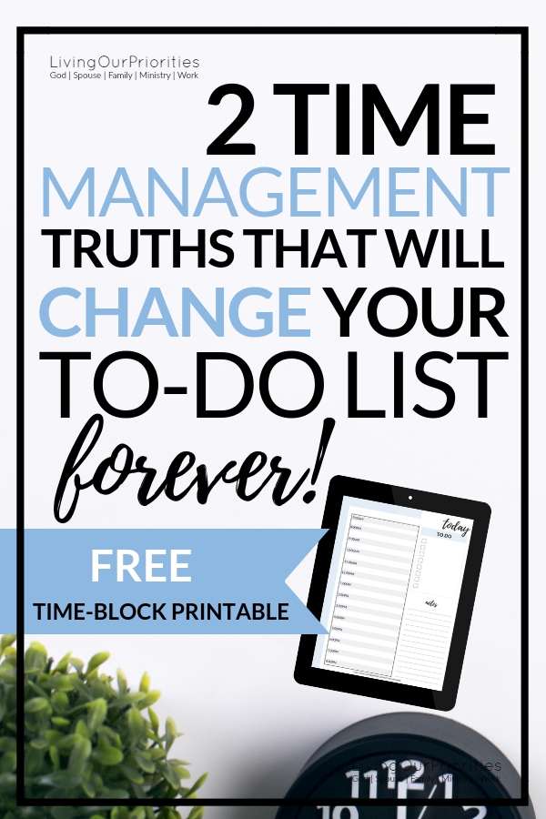 Two Time Management Truths That Will Change Your ToDo List Forever!