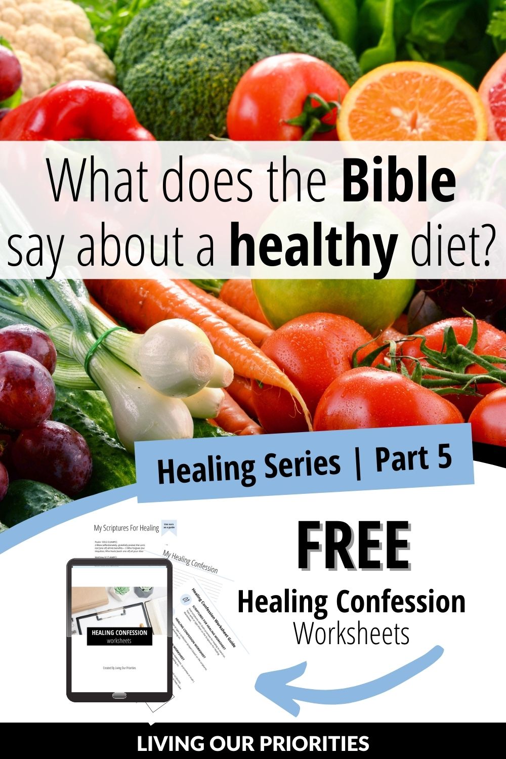 What The Bible Says About A Healthy Diet?