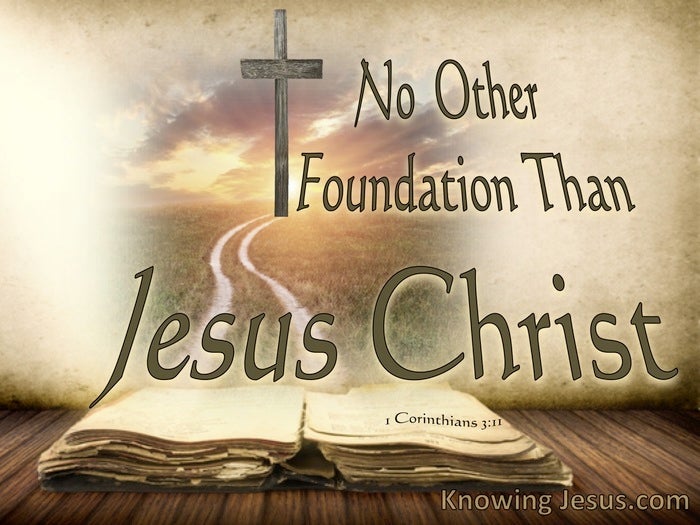 Build your life on Christ… Living Scripture