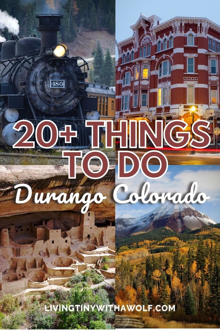 20+ Best Things To Do In Durango, Colorado This Summer Living Tiny