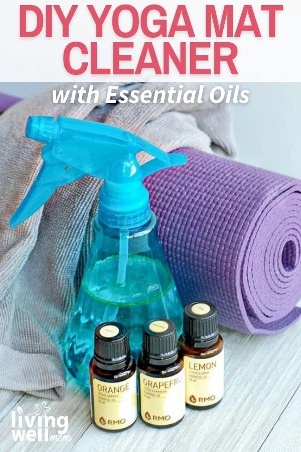 Keep Your Yoga Mat Clean DIY Yoga Mat Cleaner with Essential Oils