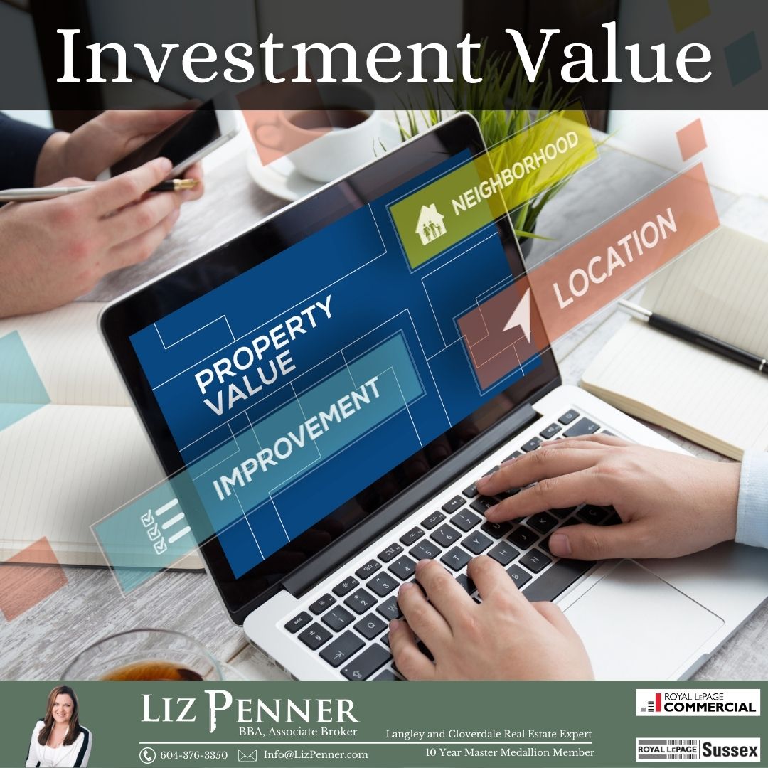 Investment Value Liz Penner Langley Realtor