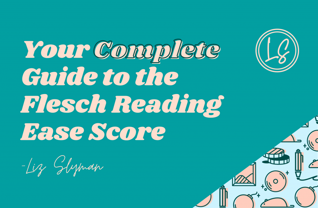 Your Complete Guide to the Flesch Reading Ease Score