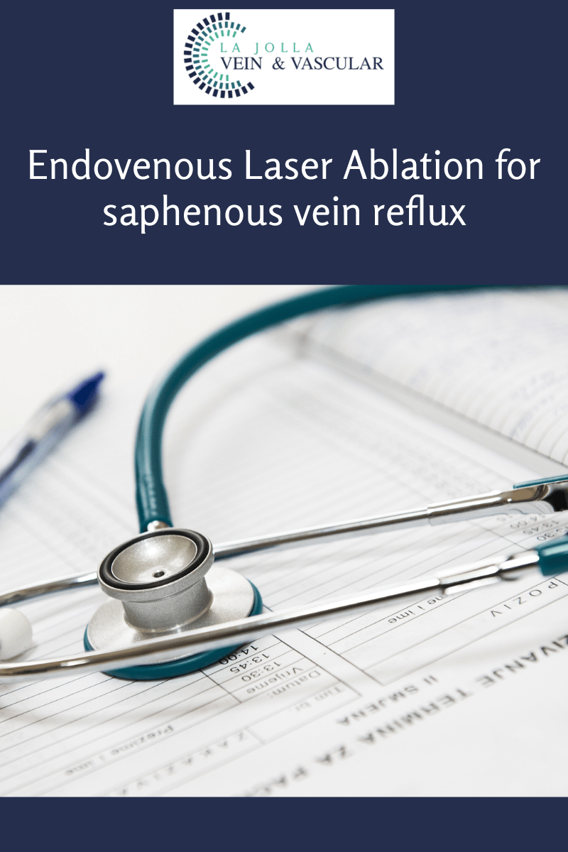 Vein & Vascular Treatment Endovenous Laser Ablation