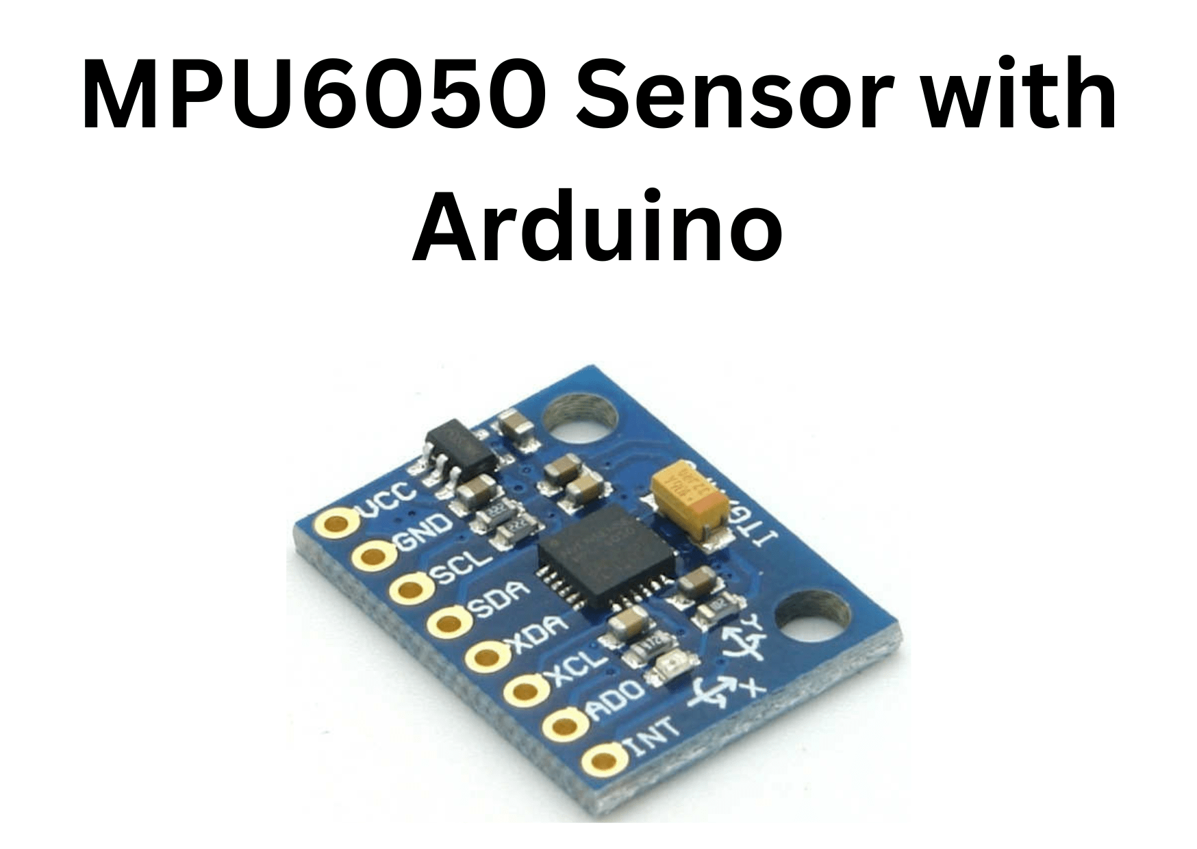 What is MPU6050 Sensor Accelerometer and Gyroscope Sensor LKTronics