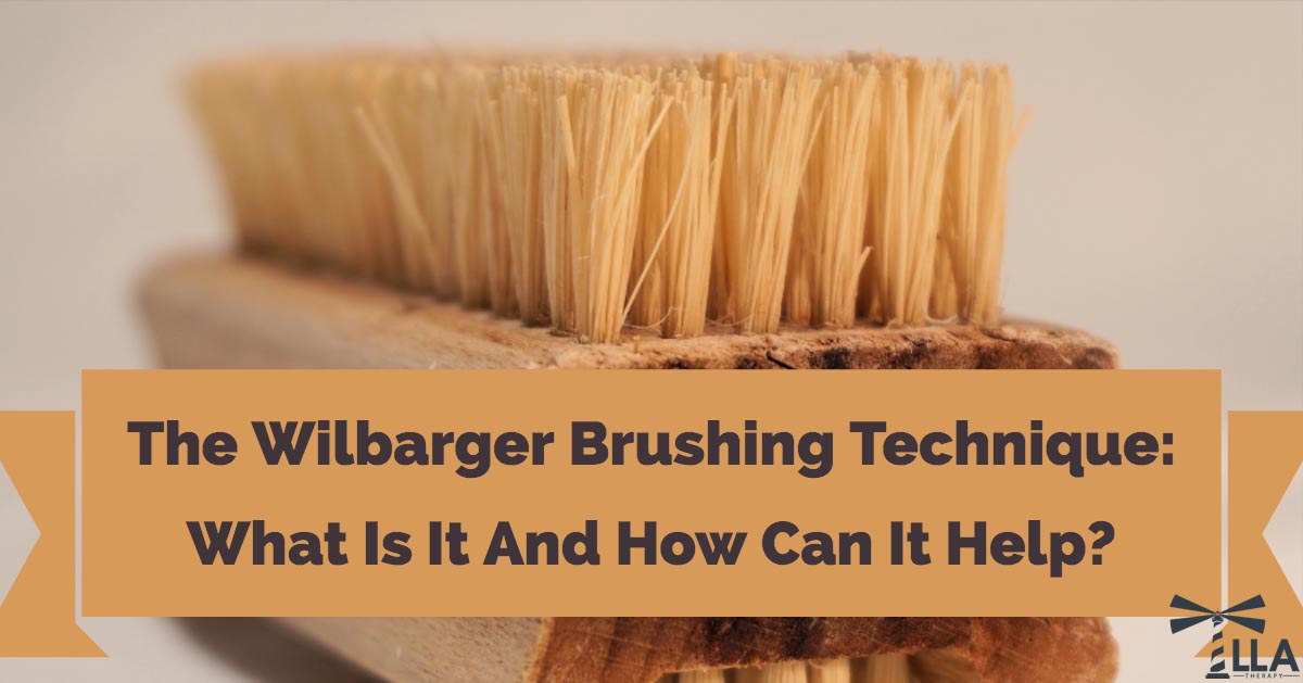 The Wilbarger Brushing Technique What Is It And How Can It Help? LLA