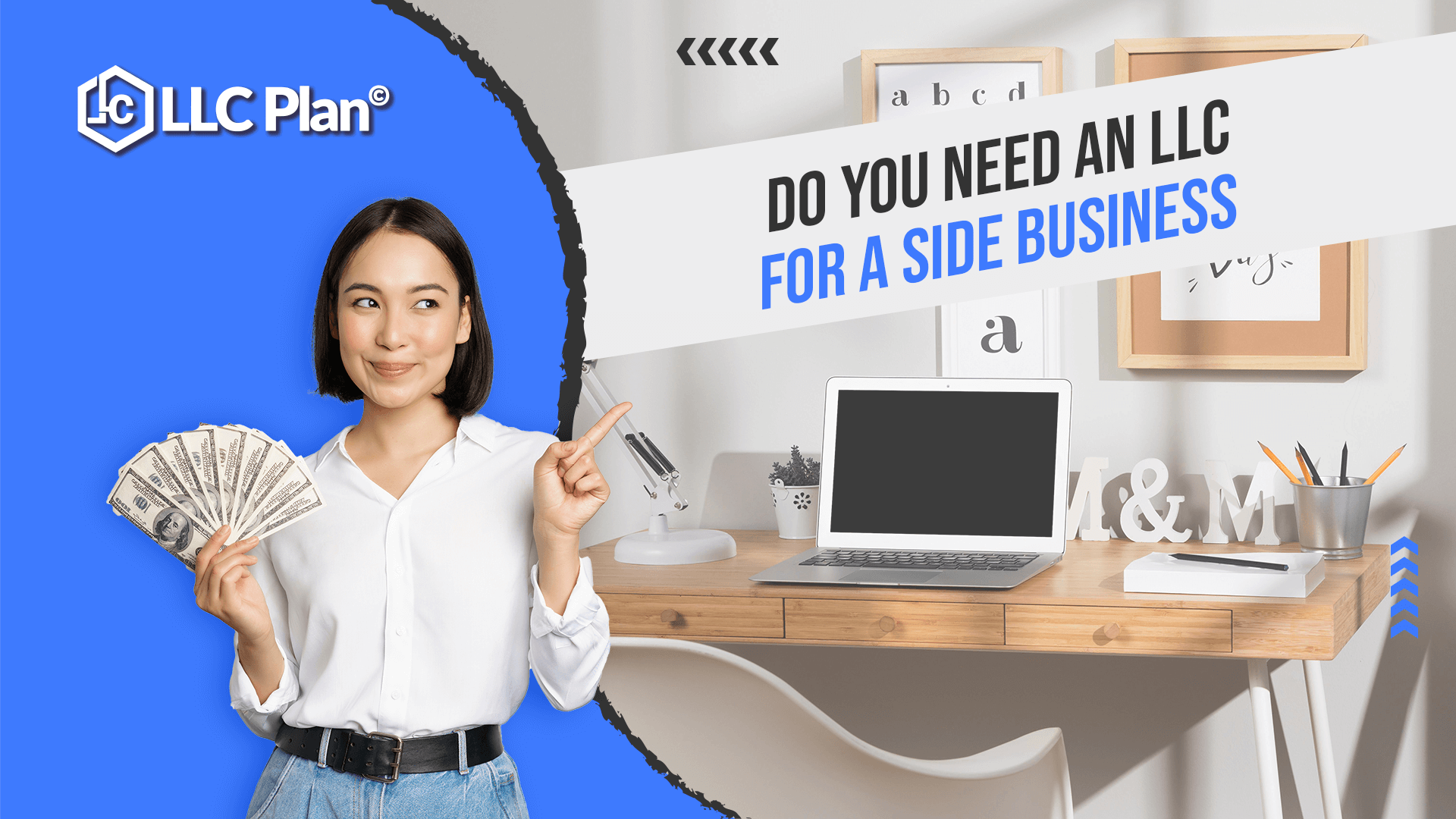 Do You Need an LLC For a Side Business LLC Plan