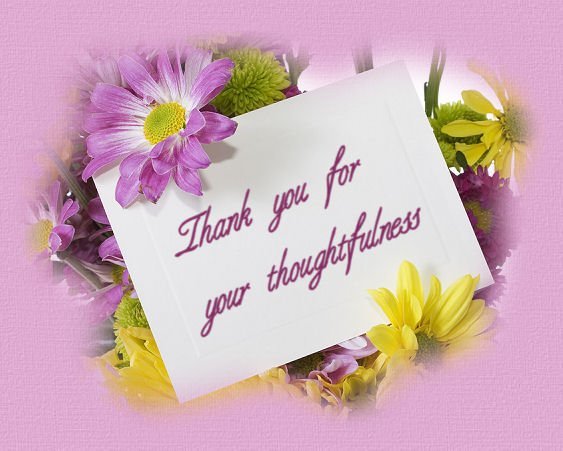 Thank You for your Thoughtfulness