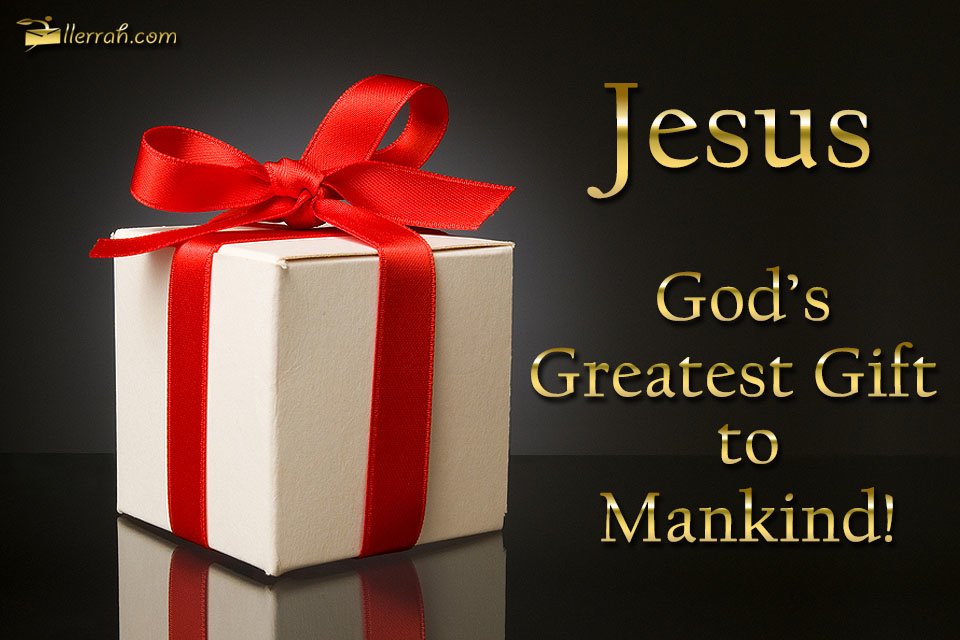 God's Greatest Gift