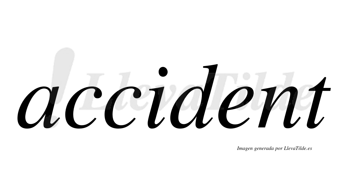 ¿Lleva tilde accident? LlevaTilde.es