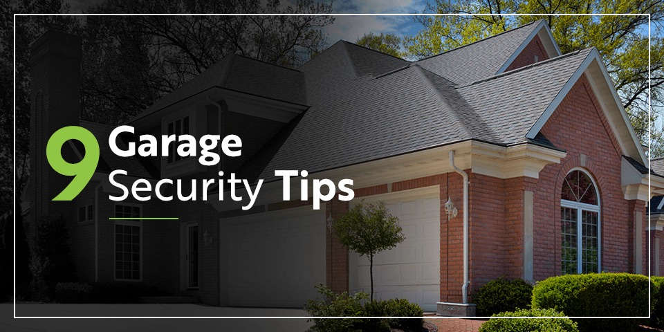 9 Tips for Garage Security | Lloyd Security