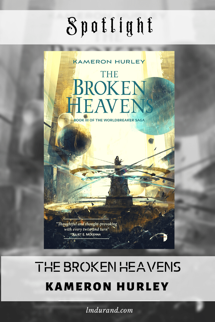 The Broken Heavens by Kameron Hurley - Fantasy Novel