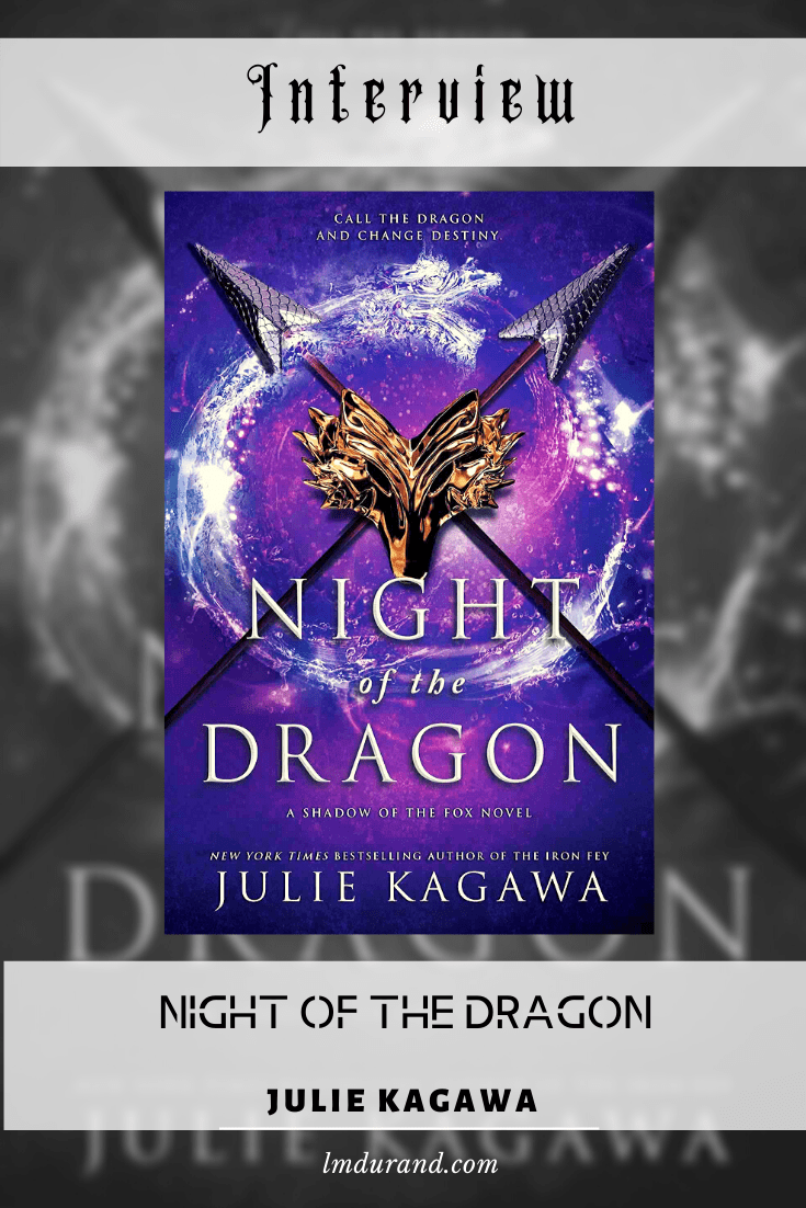 Interview - Night of the dragon Julie Kagawa - YA Fantasy