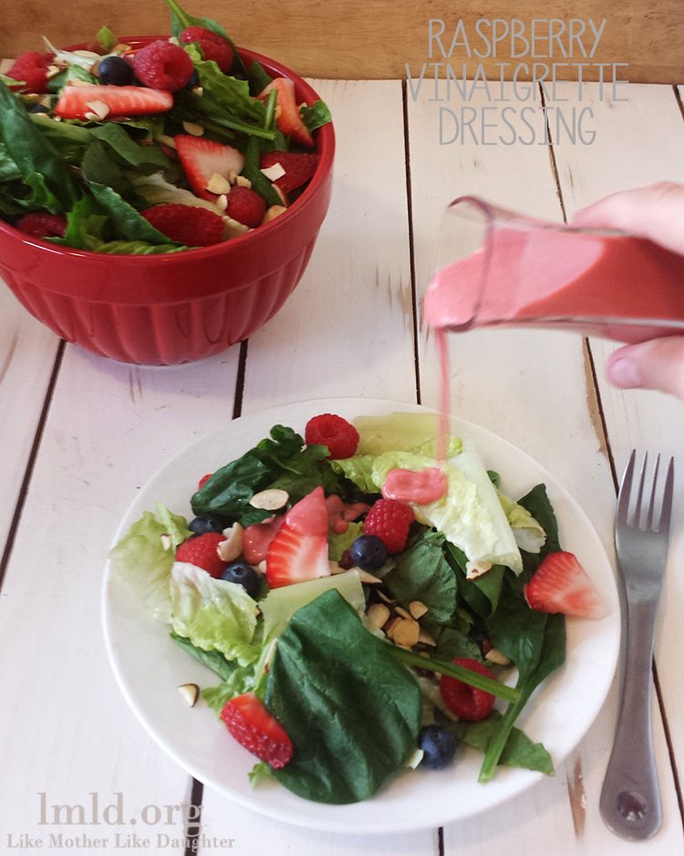 Raspberry Vinaigrette Dressing Like Mother Like Daughter