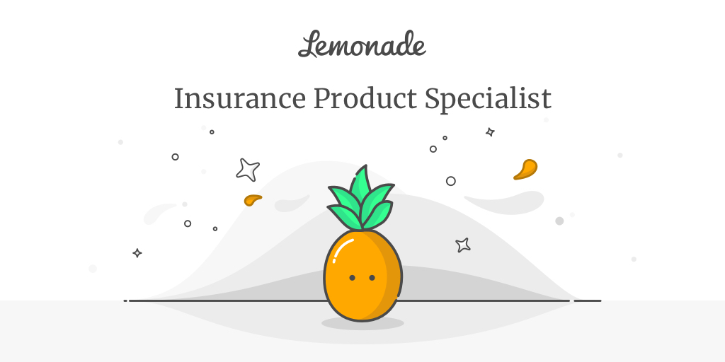 Insurance Product Specialist Lemonade Careers