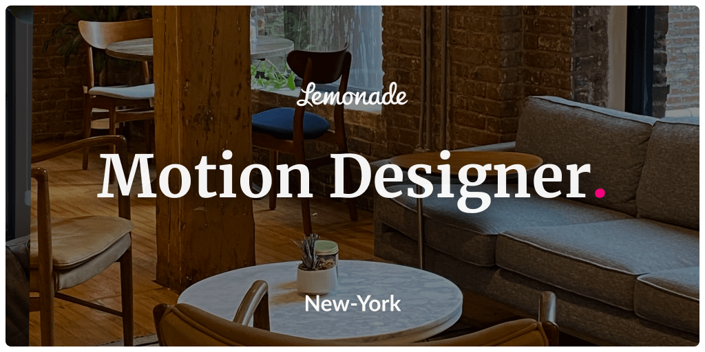 Motion Designer Lemonade Careers