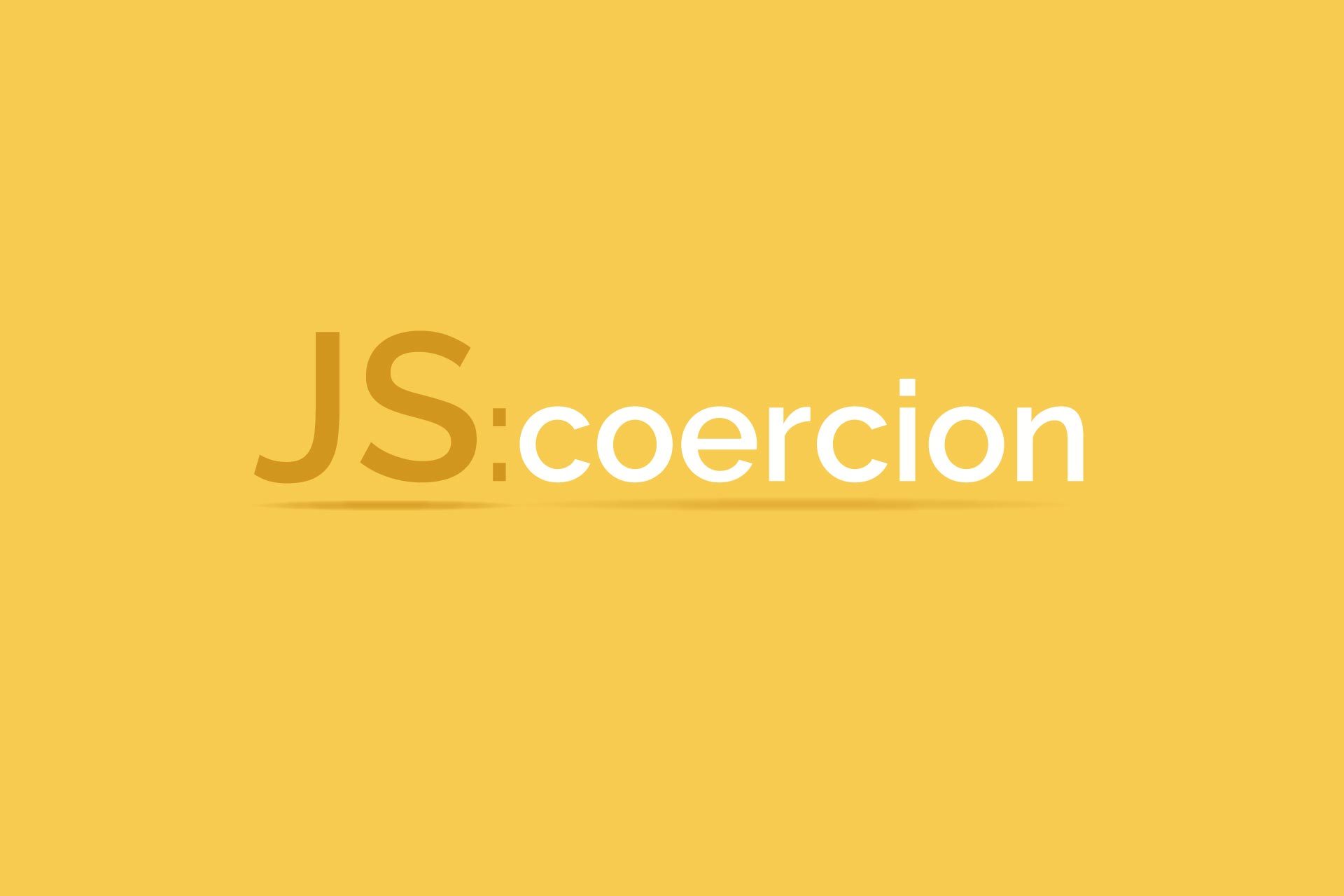 JavaScript Variables & Coercion