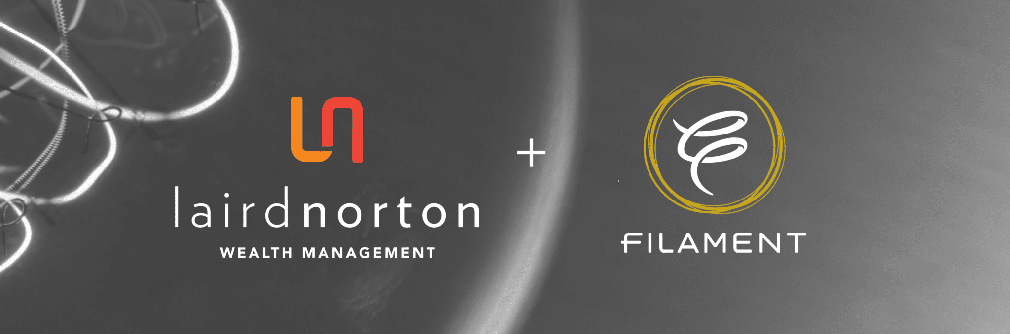 Laird Norton Wealth Management Merges with Filament LLC LNW
