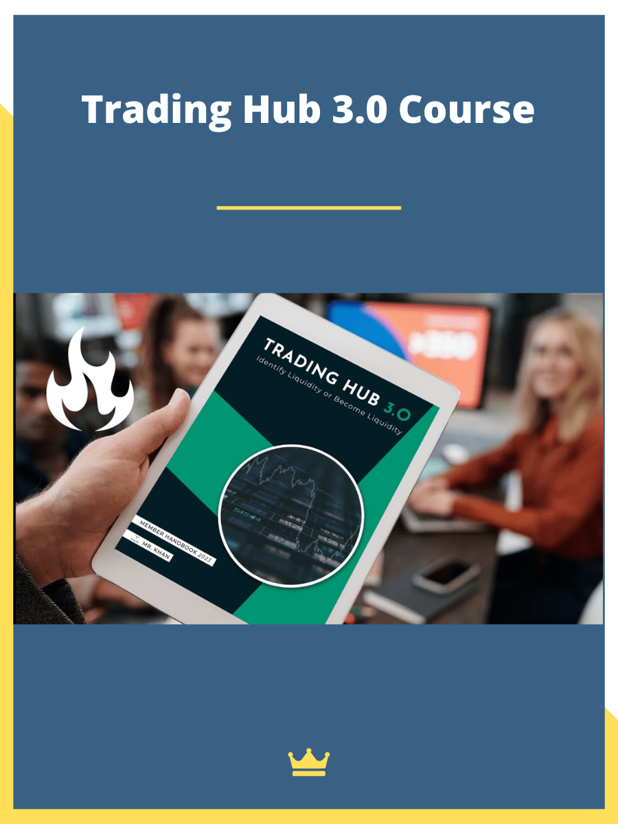 Trading Hub 3.0 Course LOADCOURSE Best Discount Trading & Marketing