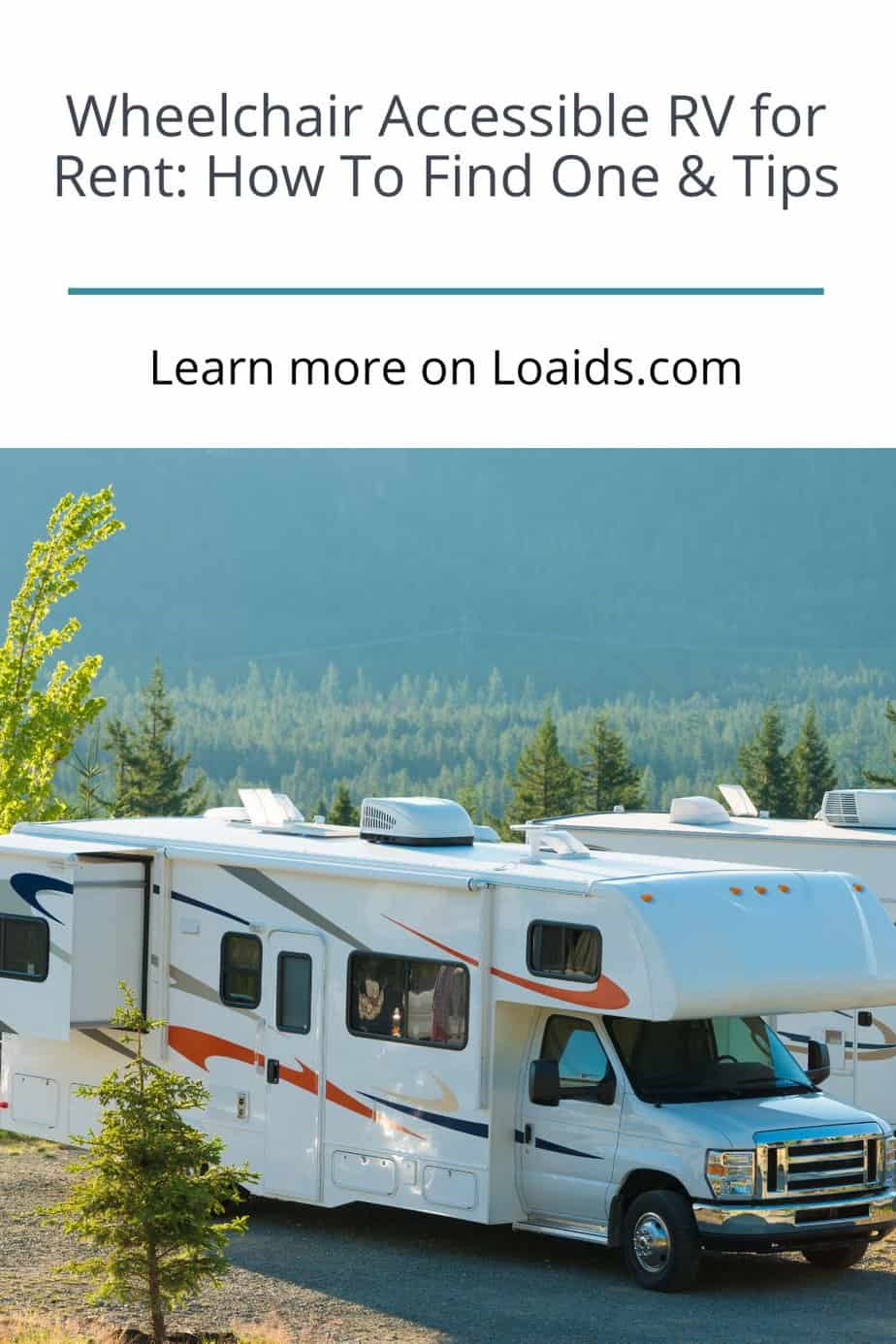 Wheelchair Accessible RV For Rent How To Find One & Tips