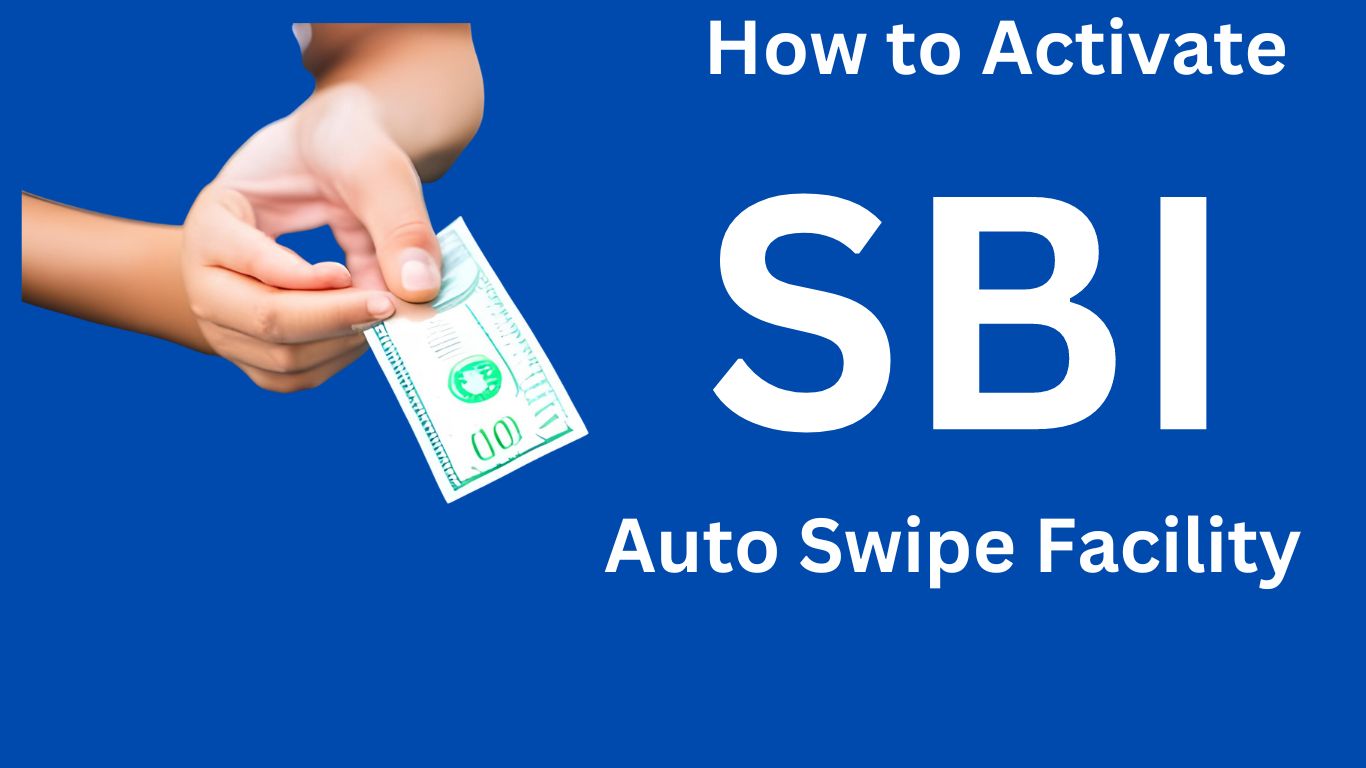 How To Activate Auto Sweep Facility for SBI Account A StepbyStep Guide