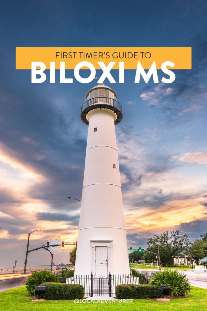 11 Best Things to Do in Biloxi MS ›› Local Adventurer Road Trips(04)