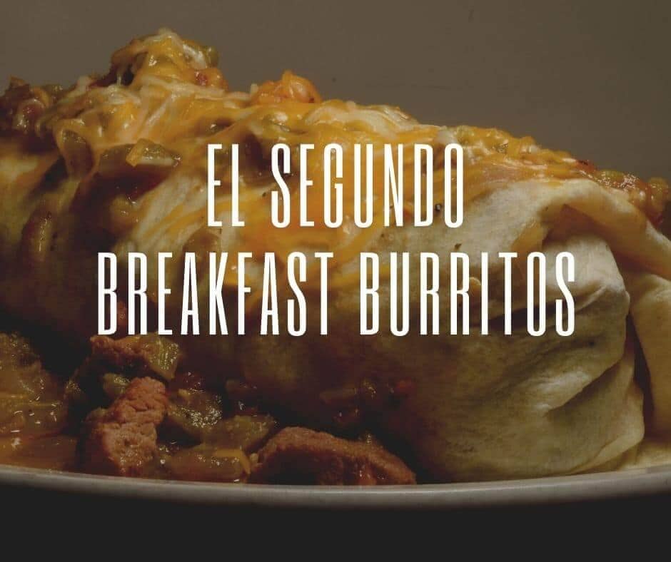 Breakfast Burritos in the South Bay
