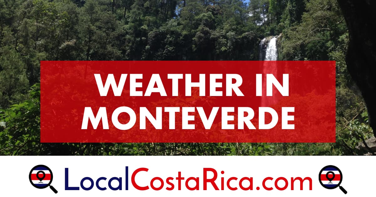 Weather In Monteverde, Costa Rica