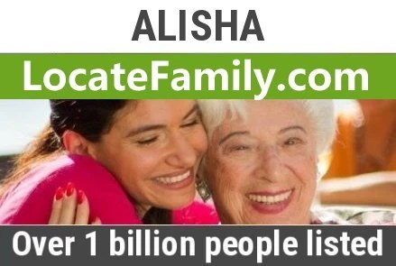 Locate ALISHA Family Members | Locate Family Worldwide