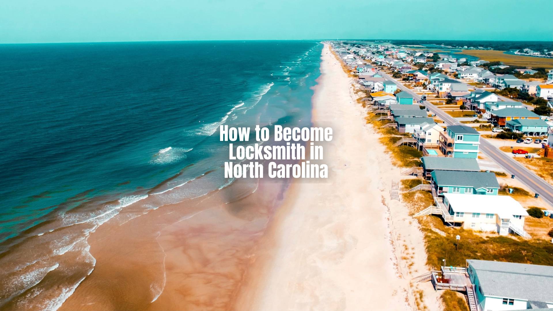 How to a Locksmith in North Carolina? Training School & License