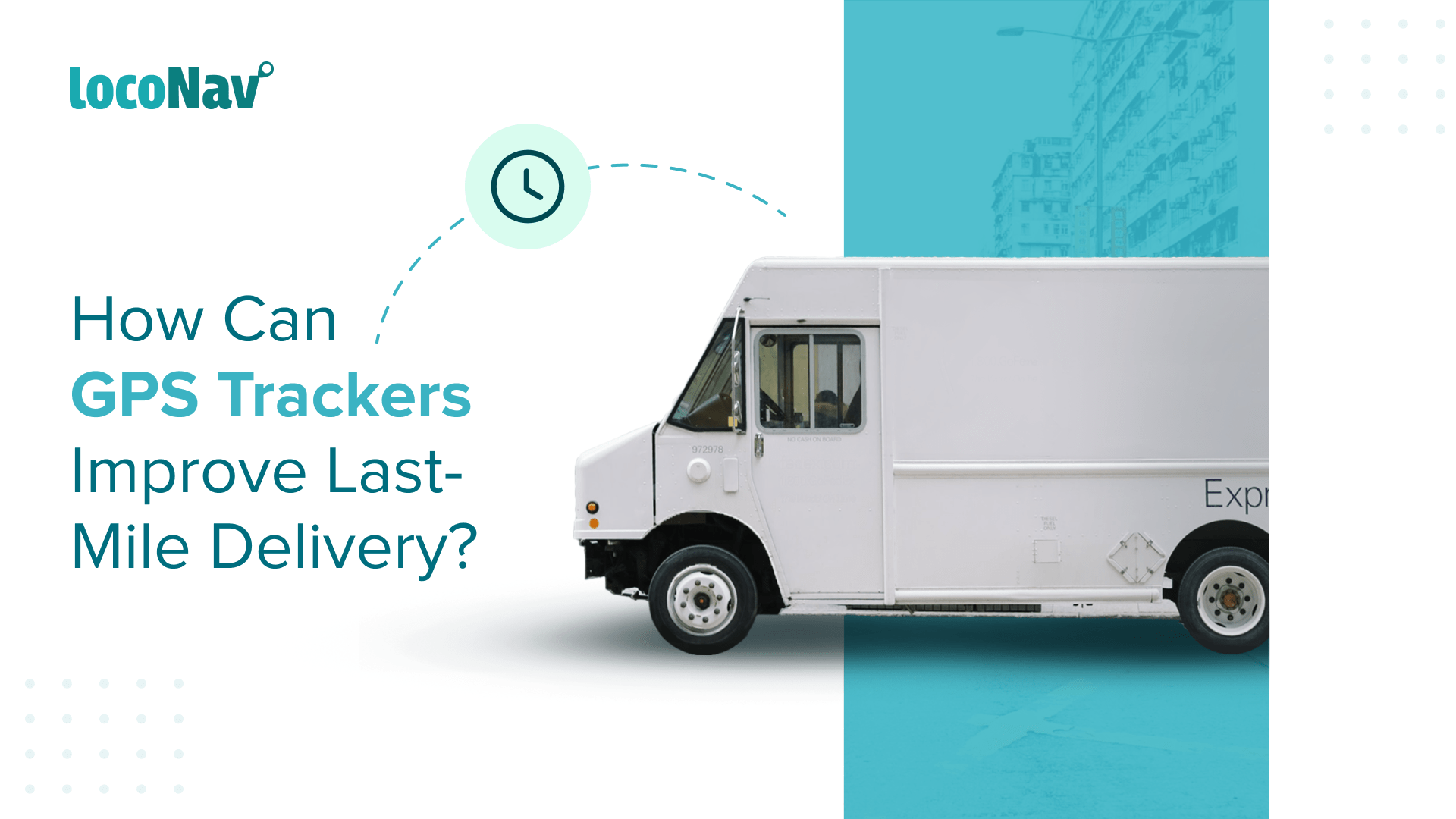 5 Ways GPS Trackers Improve LastMile Delivery