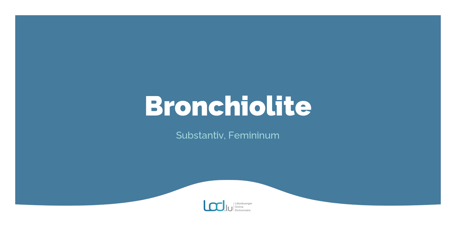 „Bronchiolite“ LOD