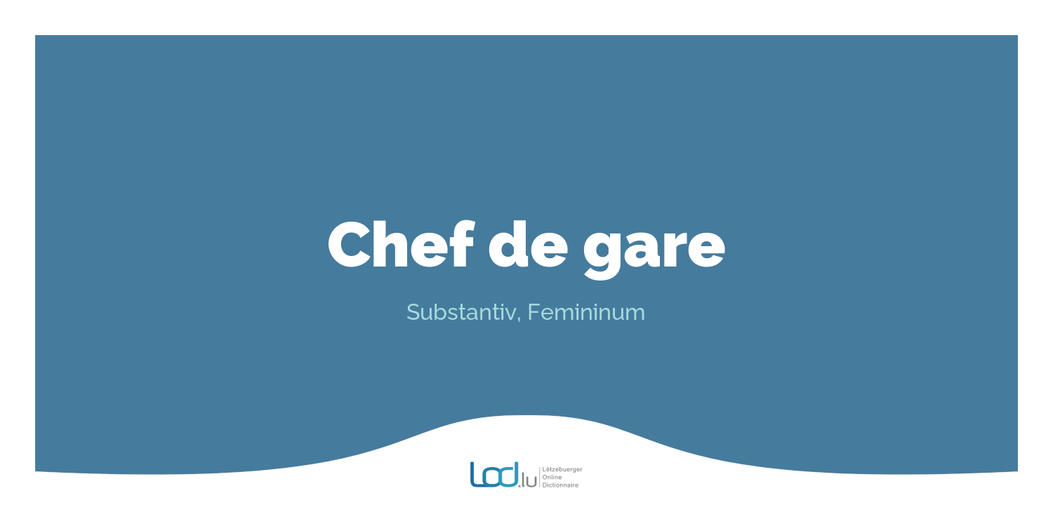 „Chef de gare“ LOD