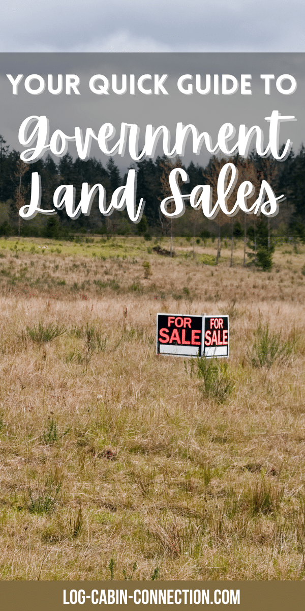 Government Land Sales of Surplus Property Log Cabin Connection
