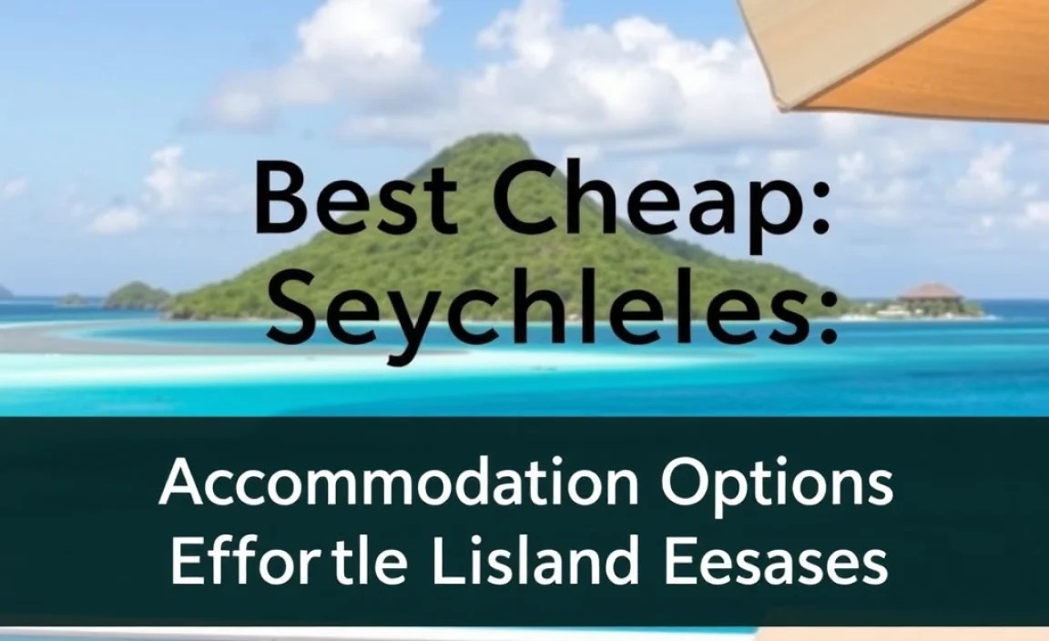 Accommodation Options Beyond Luxury Resorts