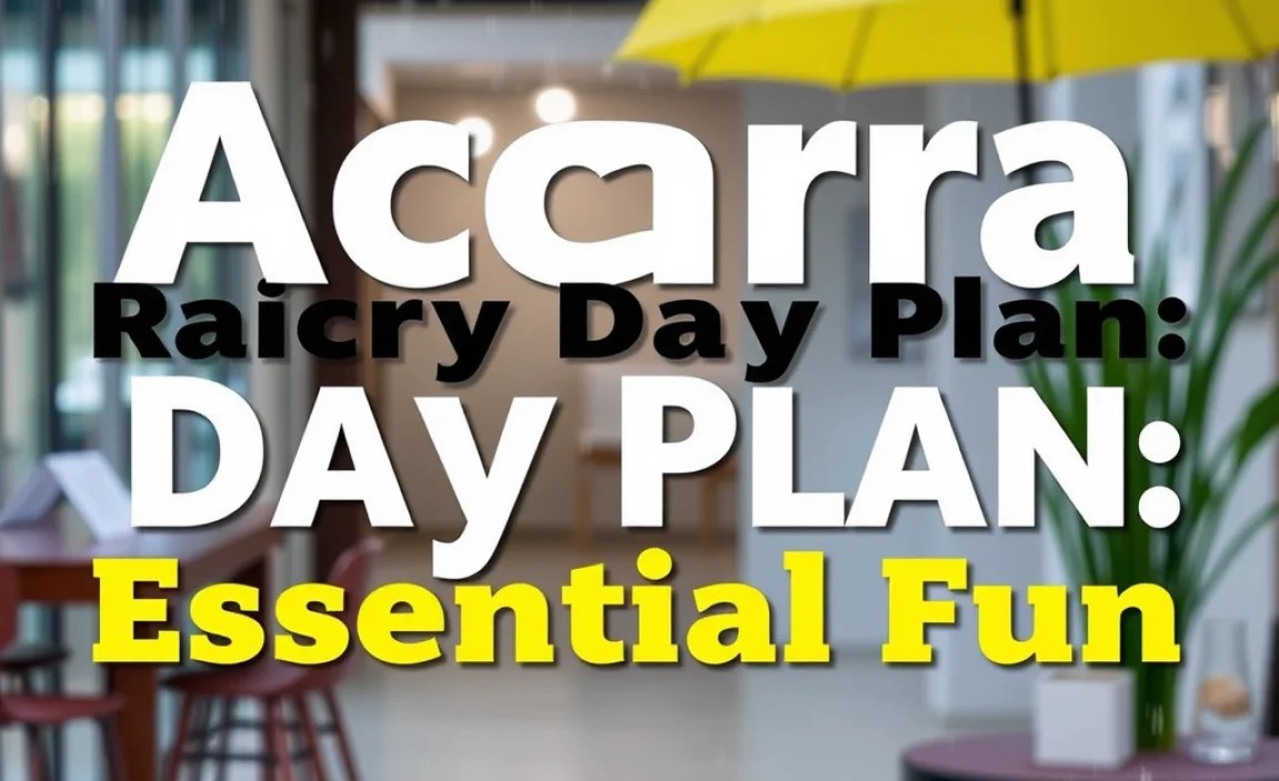 Accra Rainy Day Plan: Essential Fun