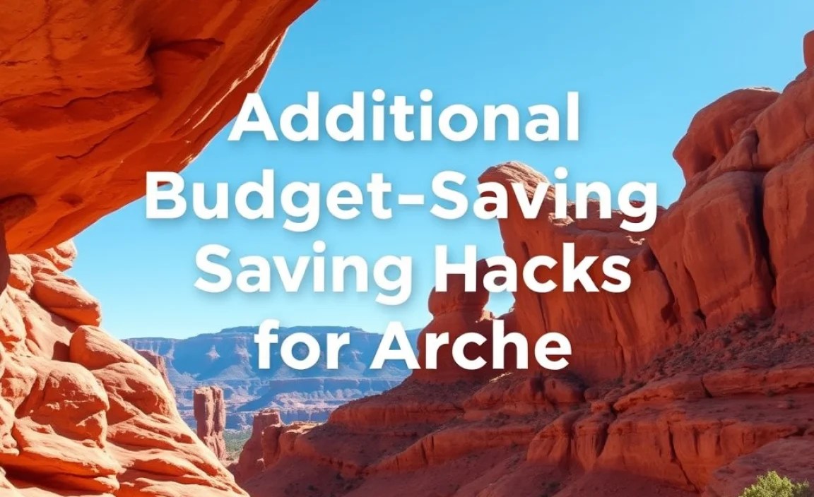 Additional Budget-Saving Hacks for Arches