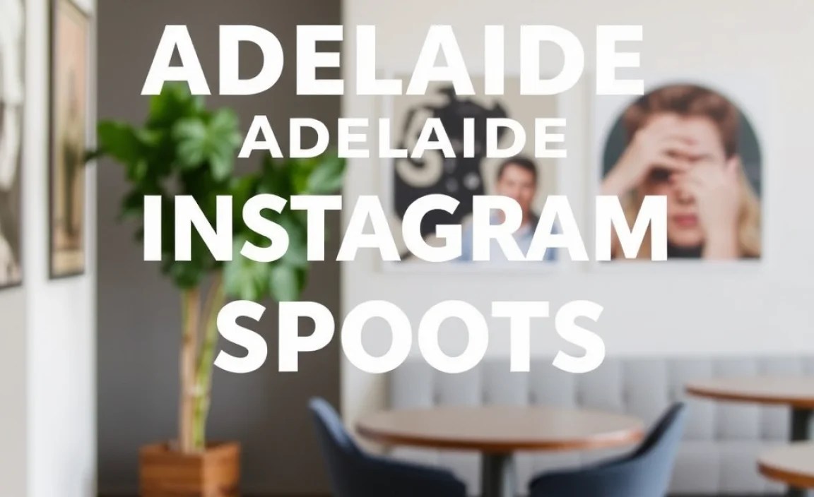 Adelaide Instagram Spots Without Lines: Your Essential Guide