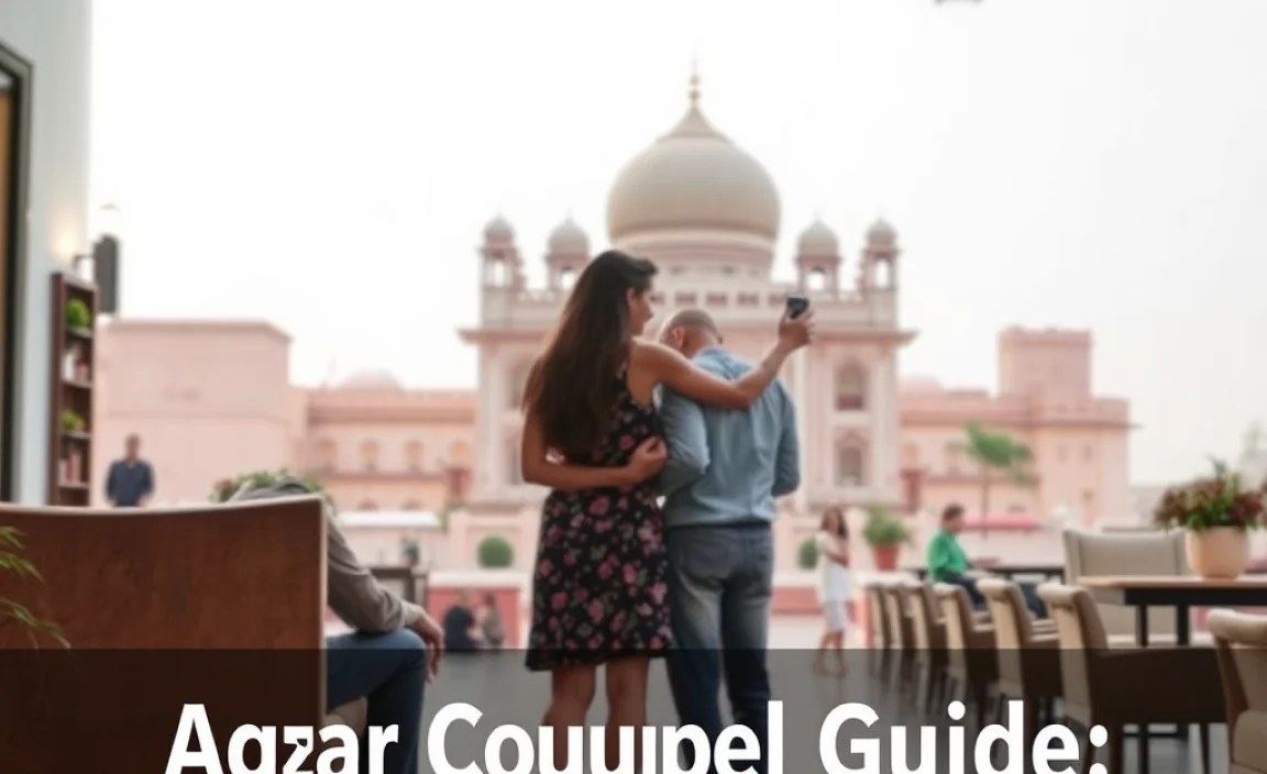 Agra Couples Guide: Essential Romantic Escapes