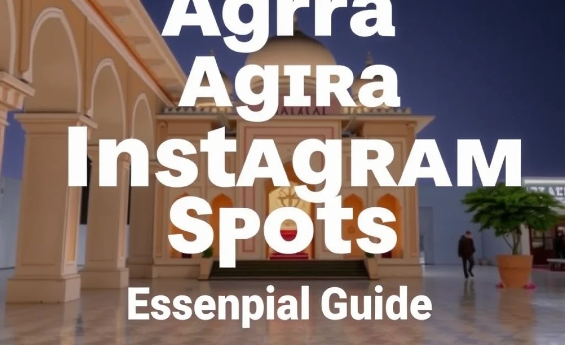 Agra Instagram Spots Without Lines: Essential Guide