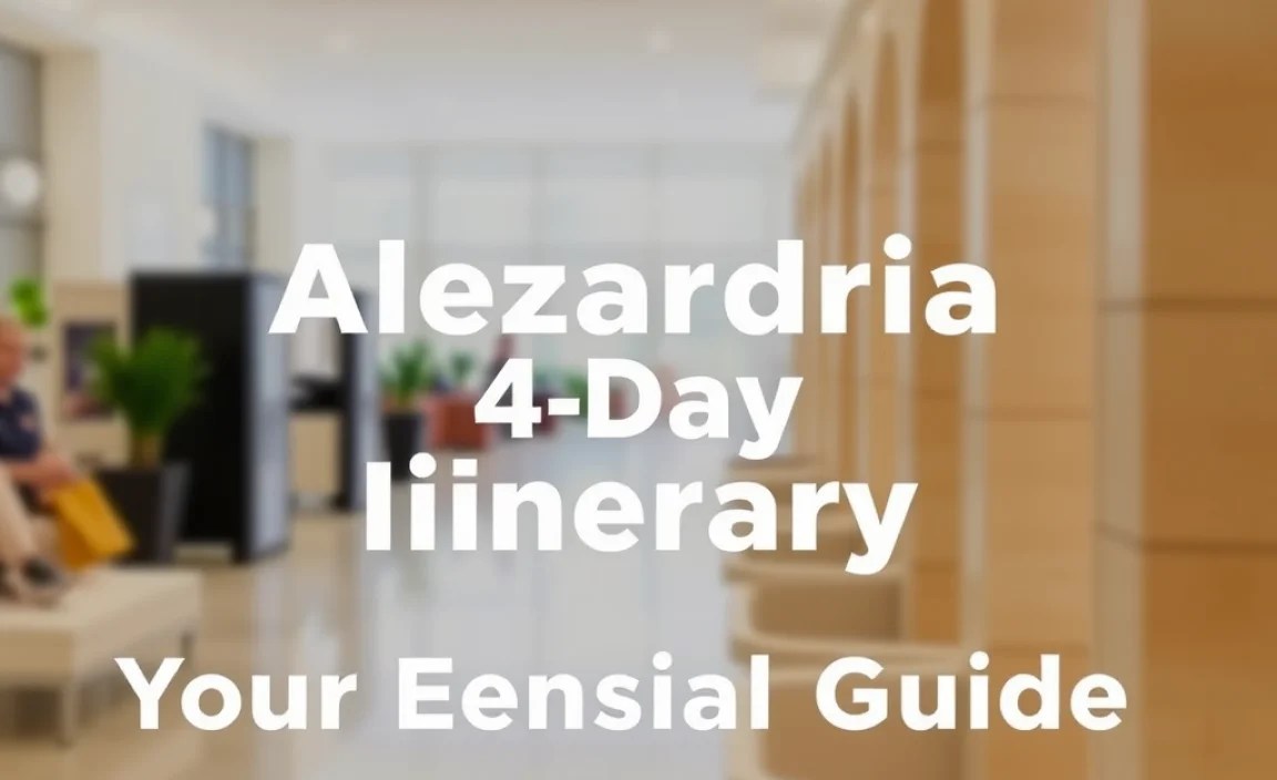 Alexandria 4-Day Itinerary: Your Essential Guide