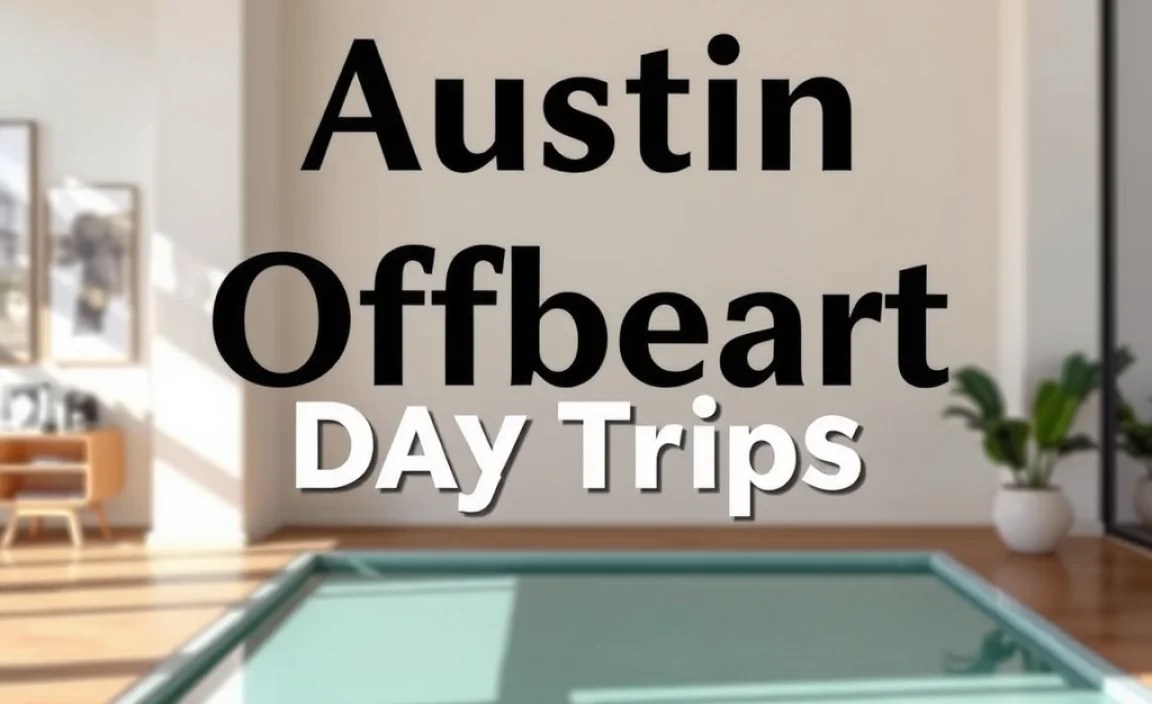 Austin Offbeat Day Trips: Genius Getaways