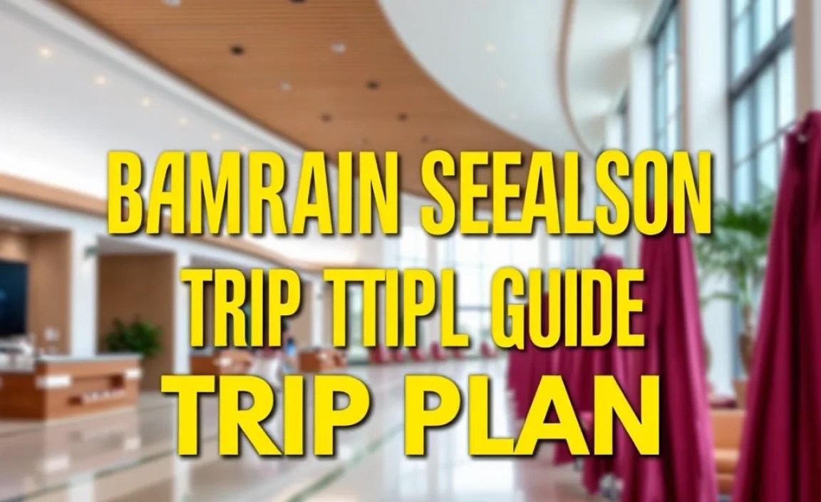 Bahrain Shoulder Season Trip Plan: Essential Guide