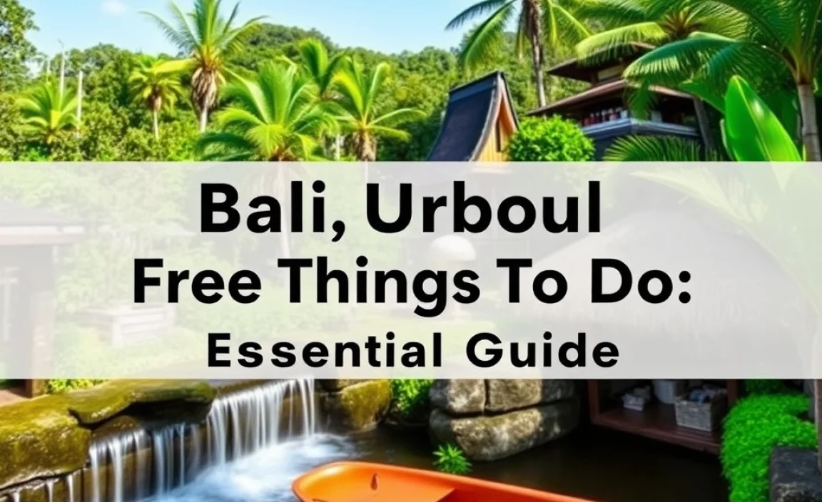Bali Ubud Free Things To Do: Essential Guide