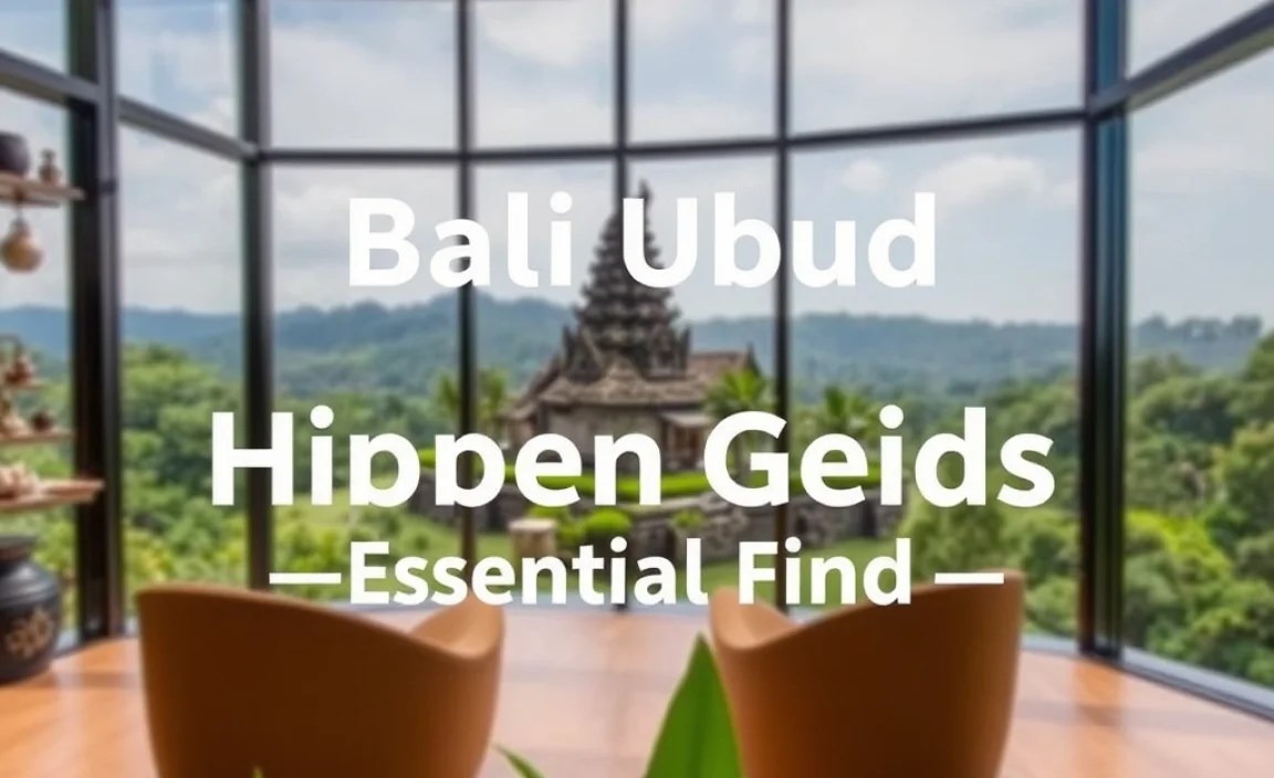 Bali Ubud Hidden Gems Guide: Essential Finds