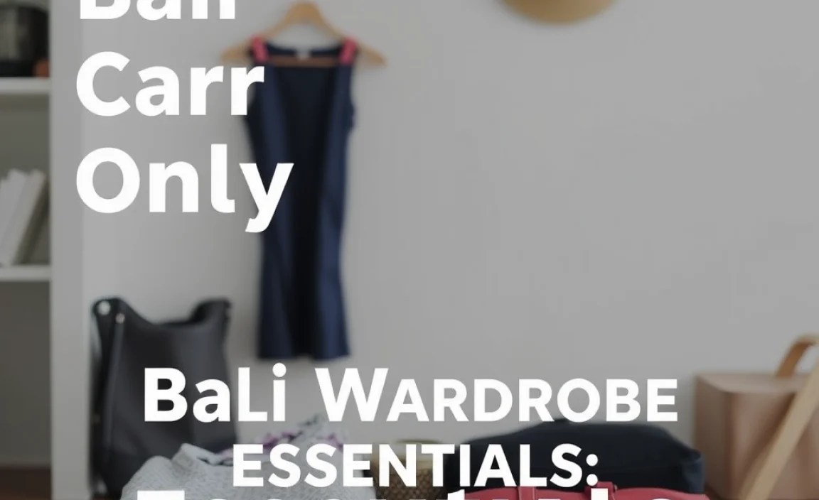 Bali Wardrobe Essentials: Beyond the Basics