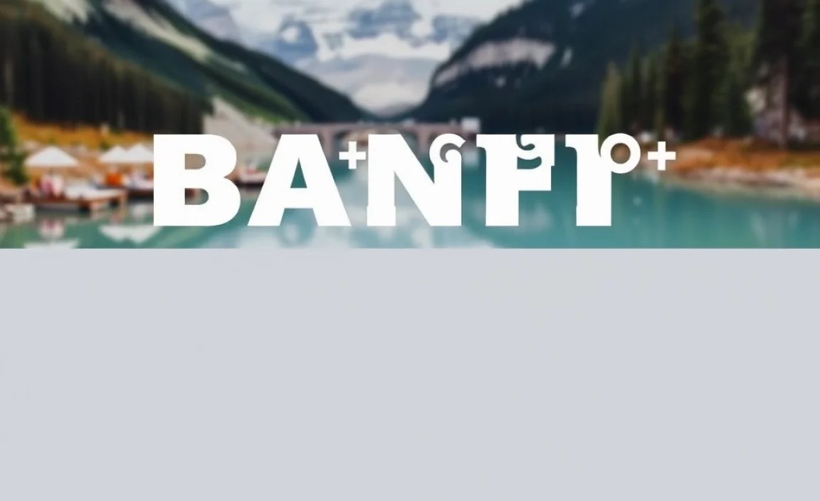 Banff: An Inclusive Mountain Gem