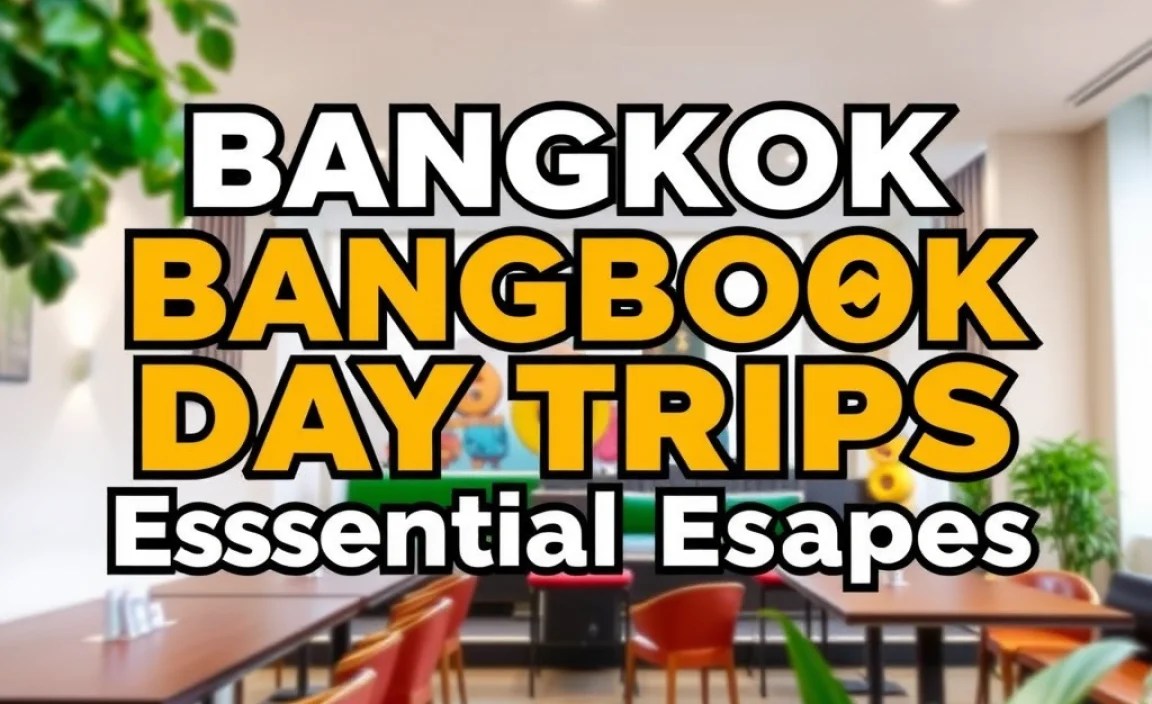 Bangkok Offbeat Day Trips: Essential Escapes